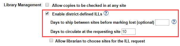 Library Management section, showing Enable district-defined ILLs and Days to circulate at the requesting site.